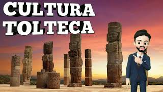 Cultura Tolteca [upl. by Kristal]