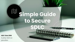 Simple Guide to Secure SDLC  Audrey Nahrvar [upl. by Charmane]