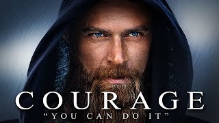 COURAGE  Best Motivational Video Speeches Compilation  Listen Every Day MORNING MOTIVATION [upl. by Broadbent]