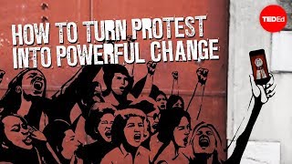 How to turn protest into powerful change  Eric Liu [upl. by Ytsrik]