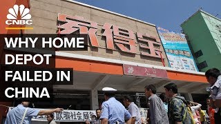 Why Home Depot Failed In China [upl. by Lehcir]