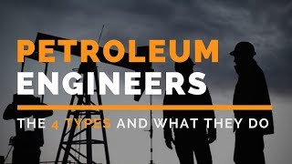 Types of Petroleum Engineers [upl. by Clari]