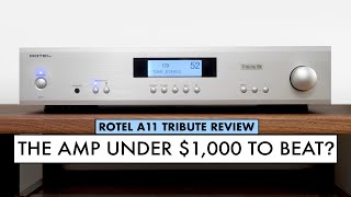 The Amplifier UNDER 1000 to BEAT ROTEL Amplifier A11 TRIBUTE REVIEW [upl. by Muncey]