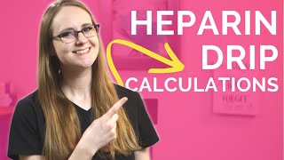 Heparin Drip Calculations  Dosage Calculations Practice Problems [upl. by Eadrahc855]