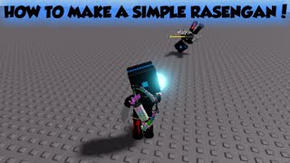 How to Make A Simple Rasengan  Roblox Studio [upl. by Finnie]