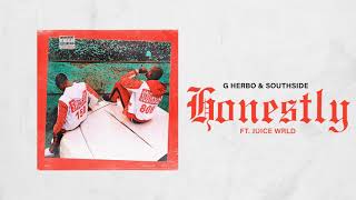 G Herbo amp Southside  Honestly ft Juice WRLD Official Audio [upl. by Duer746]