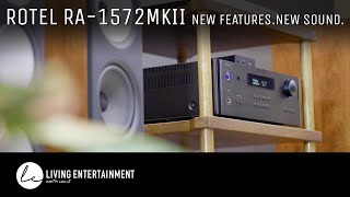 Rotel RA1572 MKII New Rotel Sound amp New Features [upl. by Yesnil]