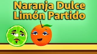 Naranja Dulce Limón Partido  Canciones Infantiles  Videos Educativos para Niños [upl. by Ajiak]