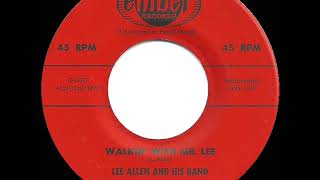 1958 HITS ARCHIVE Walkin’ With Mr Lee  Lee Allen [upl. by Pendergast793]