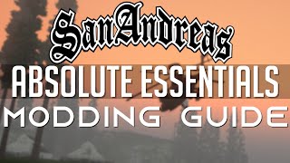 GTA SA Modding Guide  Absolute Essentials [upl. by Nhguav]