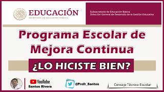 Cómo ELABORAR el Programa Escolar de Mejora Continua PEMC [upl. by Oicinoid]