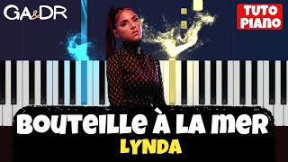 Lynda  Bouteille à la mer PIANO COVER TUTORIEL KARAOKE   GaampDr Piano Tuto [upl. by Hsitirb]