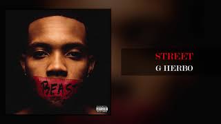 G Herbo  Street Official Audio [upl. by Mcripley214]