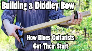 The Diddley Bow  How Blues Guitarists Got Their Start  How to Build [upl. by Navoj]