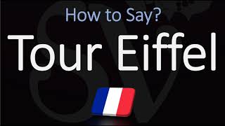 How to Pronounce Tour Eiffel CORRECTLY  Say Eiffel Tower in French [upl. by Germin]