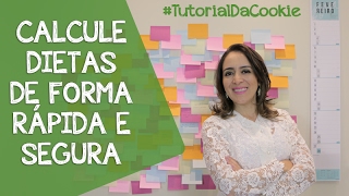 Como Calcular Dietas em Apenas 3 Passos TutorialDaCookie [upl. by Nnylrahc488]