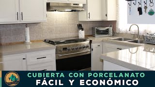 Cubierta de cocina con porcelanato  Fácil y económico [upl. by Acirretal]