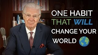 One HABIT That Will Change Your World  Bob Proctor [upl. by Eerdua]