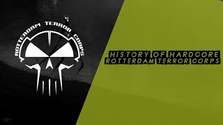 History Of Hardcore  Rotterdam Terror Corps  Vol1 Dark [upl. by Aicaca]