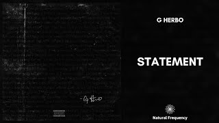 G Herbo  Statement 432Hz [upl. by Notlehs]