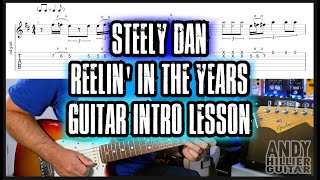 Steely Dan Reelin In The Years Guitar Intro lesson Tutorial TABs [upl. by Neema580]