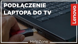 Podłączenie laptopa do telewizora  HelpZone 4 [upl. by Talya548]