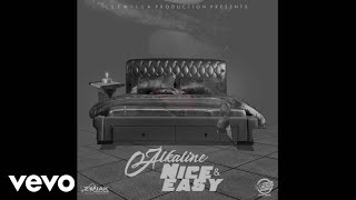 Alkaline  Nice amp Easy Official Audio [upl. by Aubigny]