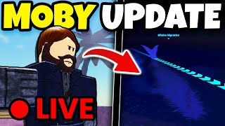 🔴 LIVE NEW MOBY UPDATE For FISCH Roblox [upl. by Sewel]