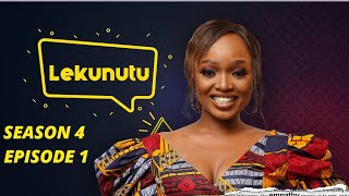 LEKUNUTU SEASON 4 EP 1 HD [upl. by Reltuc]