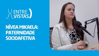 Paternidade Socioafetiva  EntreVistas [upl. by Swithbert774]