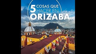 5 Cosas que hacer en Orizaba [upl. by Tjader233]