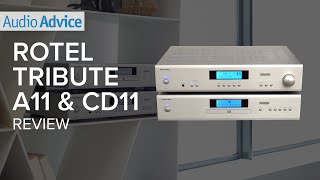 Rotel Tribute Series A11 amp CD11 Review [upl. by Aerb]