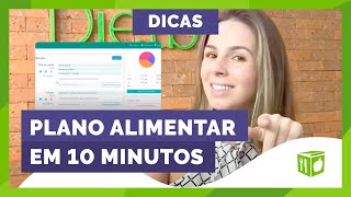 Faça o plano alimentar em 10 minutos [upl. by Aicemat991]