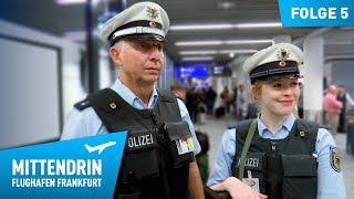 Deutschlands größte Polizeidienststelle Teil 1  Mittendrin  Flughafen Frankfurt 5 [upl. by Adabelle]