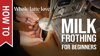 How To Milk Frothing for Beginners 5 Tips [upl. by Youlton]