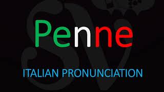 How to Pronounce Penne CORRECTLY Italian Pasta Pronunciation [upl. by Ardiekal944]