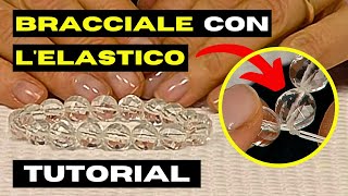 TUTORIAL Come infilare un Bracciale con Lelastico [upl. by Nirred278]