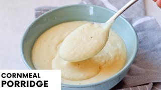 Cornmeal Porridge  Easy Recipe  Breakfast [upl. by Amsirp529]