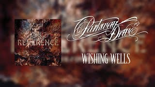 Parkway Drive  Wishing Wells Lyrics [upl. by Wernher]