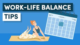 10 Habits to Follow for a Better WorkLife Balance [upl. by Sirahc834]