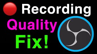 OBS STUDIO HOW TO FIX RECORDING QUALITY FIX RESOLUTION OF RECORDINGS [upl. by Breed]