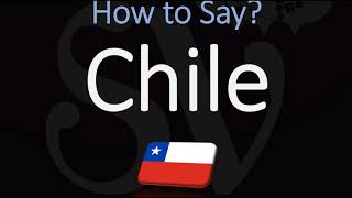 How to Pronounce Chile CORRECTLY [upl. by Schreibe184]