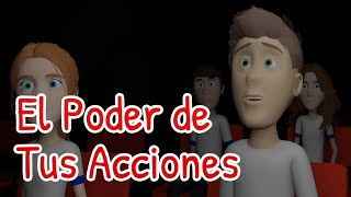 El Poder de Tus Acciones [upl. by Ennavoj]