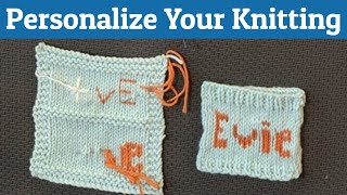 How To Add Names On Knitwear with Duplicate Stitch and Embroidery Knitting Techniques [upl. by Ginevra]