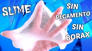 COMO HACER SLIME SIN PEGAMENTO Y SIN BORAX ¡¡INCREIBLE [upl. by Abdella609]