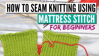 How to do the mattress stitch  Seaming knitting the easy way [upl. by Emmey]