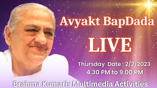 Avyakt BapDadaEng LIVE  222023 Thursday 430 PM to 900 PM IST [upl. by Ofelia855]