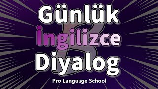 Günlük İngilizce Diyalog Pratiği B [upl. by Suollecram226]