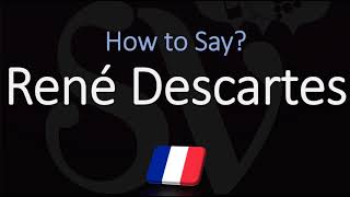 How to Pronounce René Descartes CORRECTLY French amp English Pronunciation [upl. by Amis]