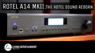 Rotel A14 MKII The Rotel Sound Reborn [upl. by Orson]